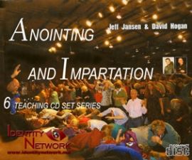 Anointing and Impartation (MP3  6 Disc Teaching Download) by Jeff Jansen and David Hogan